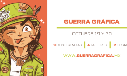 Regresa la Máxima Fiesta del Diseño en México “GUERRA GRÁFICA”